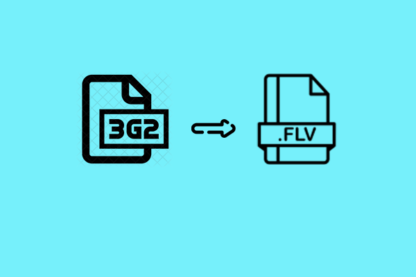 How to Convert 3G2 to FLV Efficiently? [3 Proven Methods]