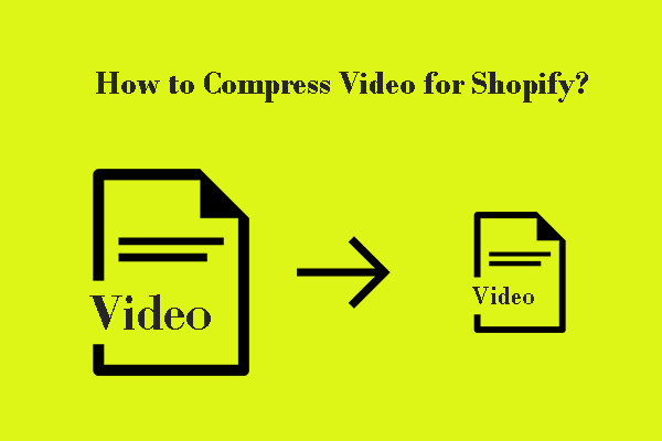 Proven Steps to Compress Video for Shopify Easily and Quickly