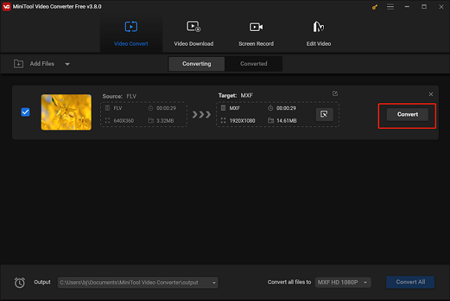 Click the Convert button to convert FLV to MXF in MiniTool Video Converter