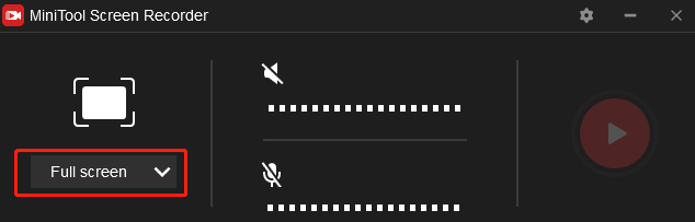 Click Full screen in the MiniTool Screen Record panel and choose the Select region option from the dropdown to customize the recording area