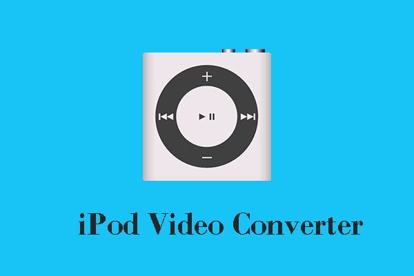 The Best iPod Video Converters That You Should Know and Try