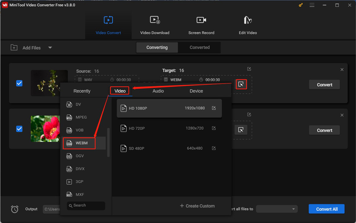 Click the diagonal arrow in the Target box and choose WEBM under the Video tab as the output format in MiniTool Video Converter