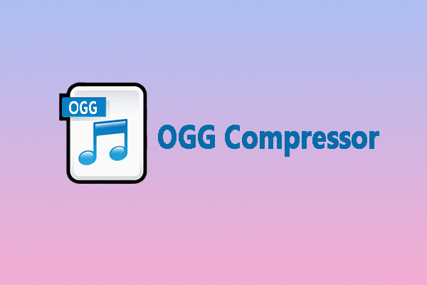 Top 4 OGG Compressors to Reduce OGG File Sizes [Desktop/Online]