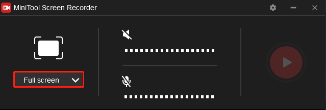 Click Full screen in the MiniTool Screen Recorder panel and choose the Select region option from the dropdown to customize the recording area