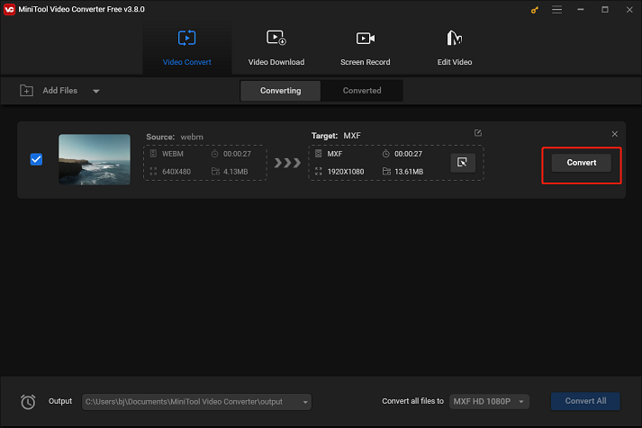 Click the Convert button to convert WebM to MXF in MiniTool Video Converter
