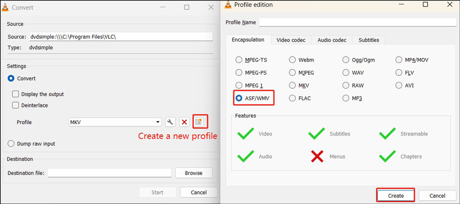 Click the Create a new profile option and select ASF/WMV in VLC