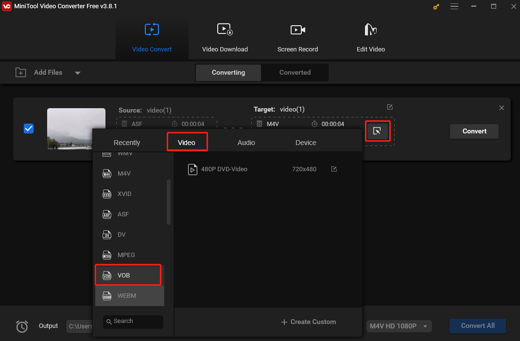 In the output format window, select Video and choose VOB as the output format