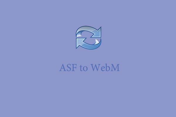 How to Convert ASF to WebM Effortlessly: 4 Trusted Methods