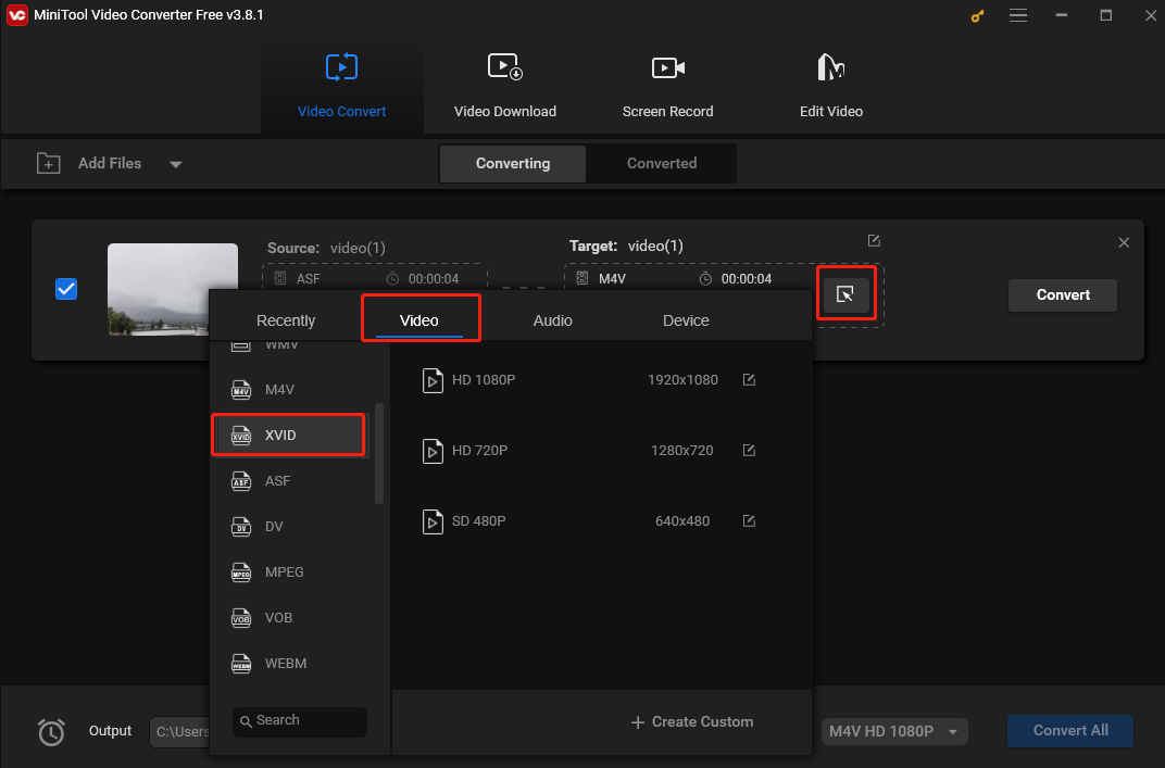 In the output format window, select Video and choose XVID as the output format