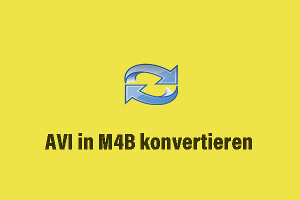 3 Methoden: AVI in M4B und umgekehrt konvertieren [Desktop/Online]