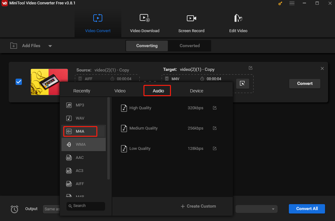 Choose M4A as the output format under the Audio tab