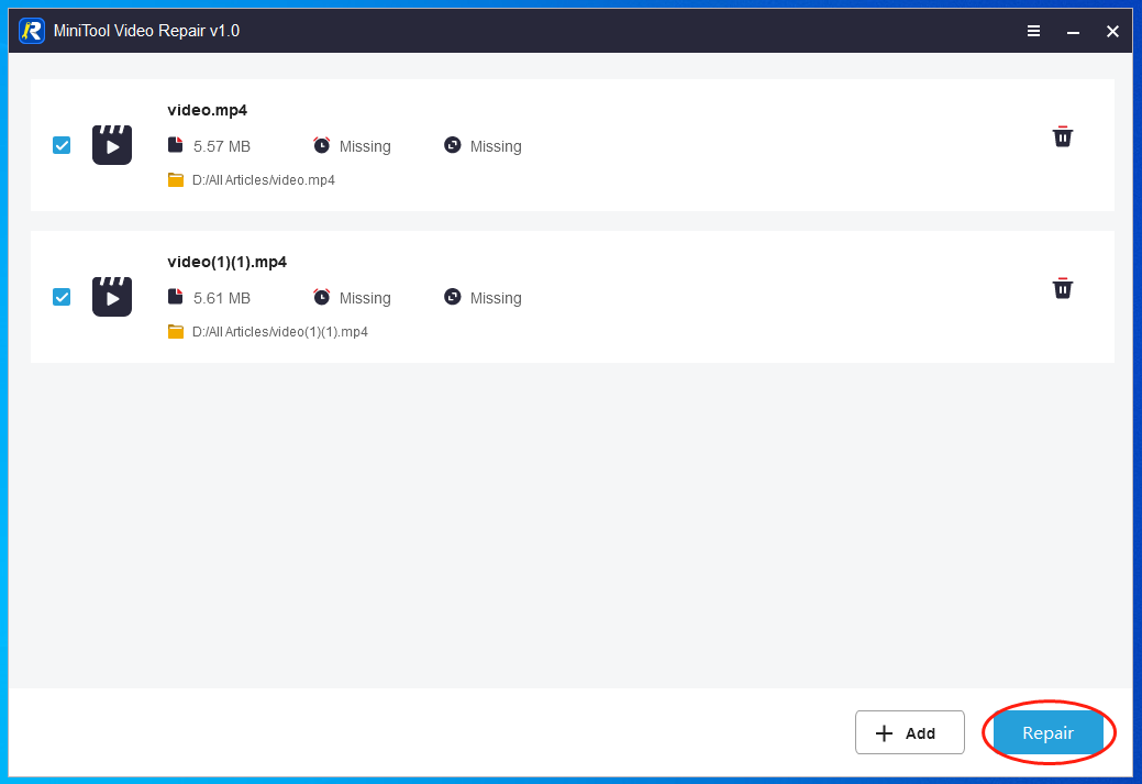 Click on Repair in MiniTool Video Repair to repair your damaged MP4 files