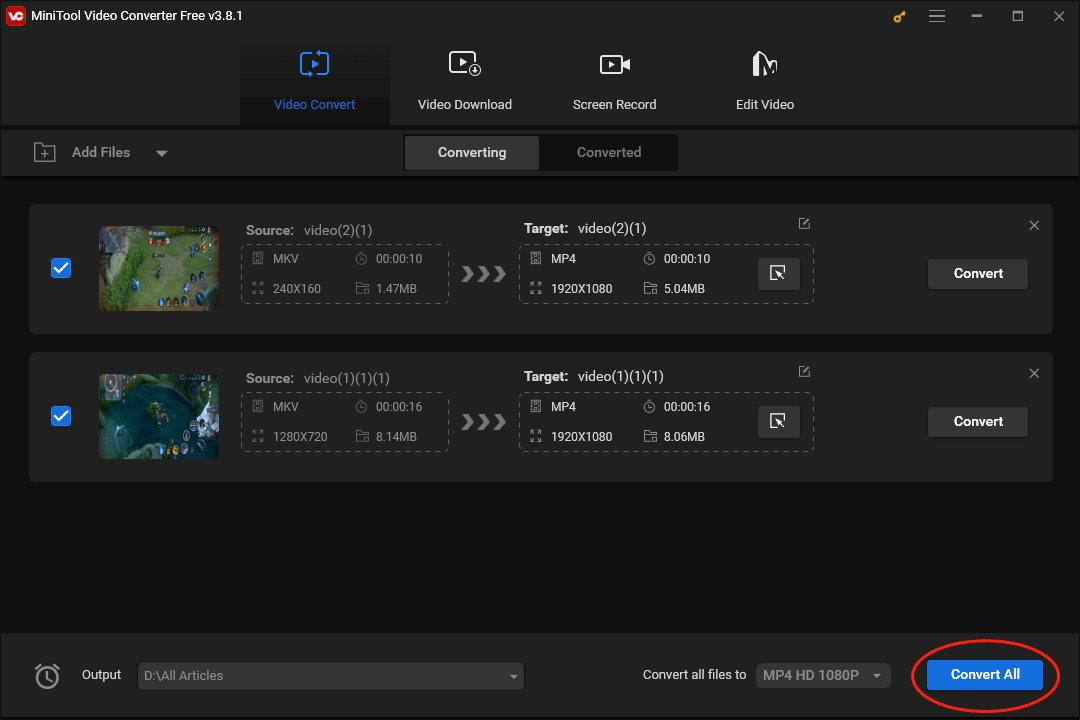 Click on the Convert All button in MiniTool Video Converter to begin the conversion from MP4 to MKV