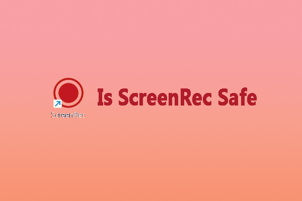 Is ScreenRec Safe & a Complete Review of ScreenRec