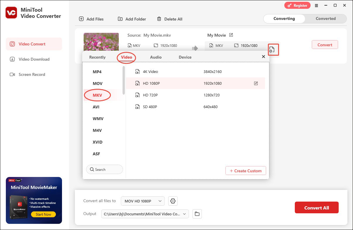 Click the Folder icon in MiniTool Video Converter to open the output format window and choose MKV under the Video tab