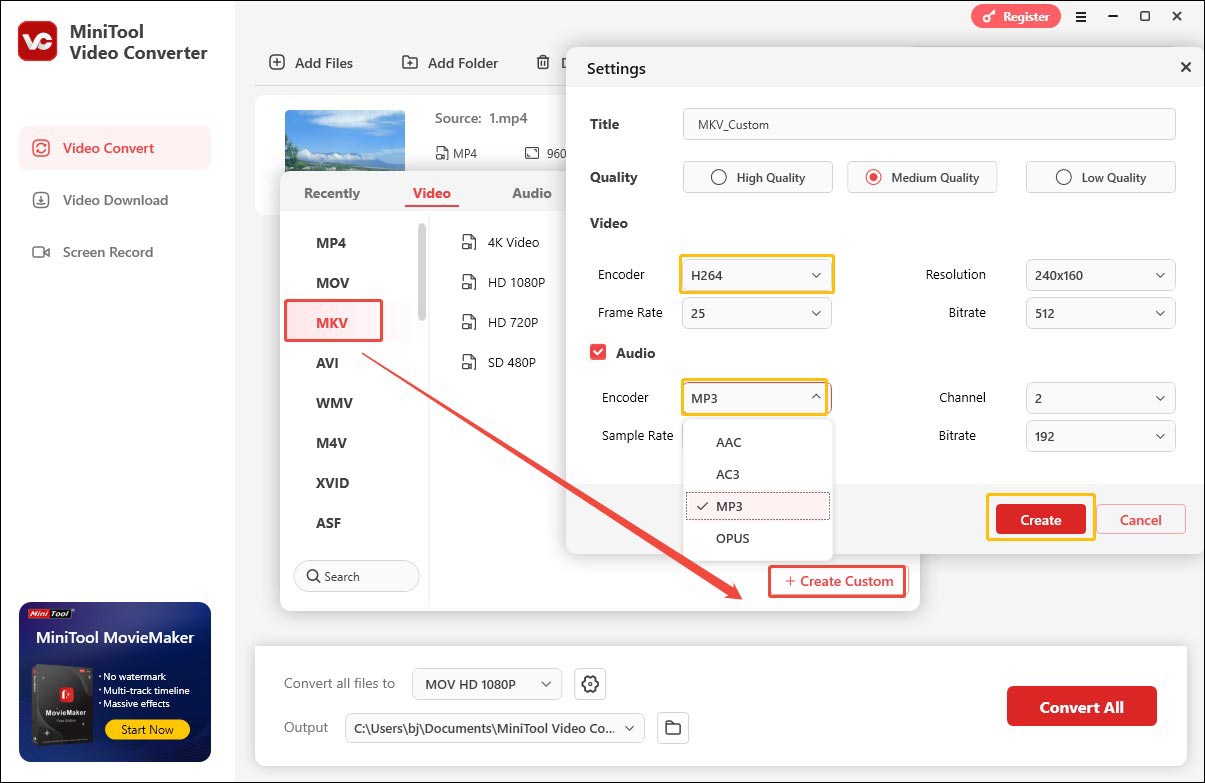 Choose MKV and click on + Create Custom to set H264 and MP3 as the target codecs in MiniTool Video Converter
