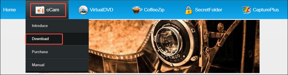 Click oCam from the top menu and select Download from the list