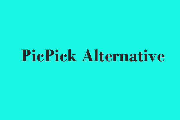Top 7 PicPick Alternatives That Can Meet Your Satisfaction