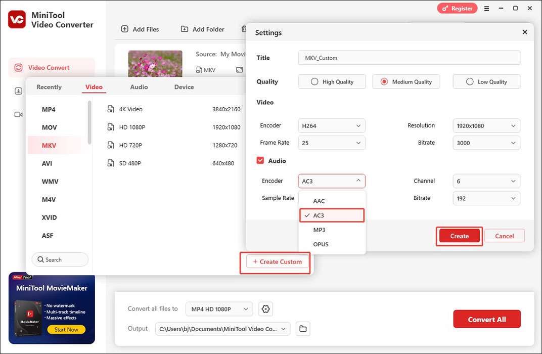 Click + Create Custom and open the Audio Encoder list to choose AC3 in MiniTool Video Converter