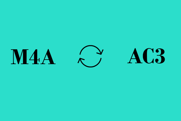 Complete Instructions on How to Convert M4A to AC3 and Vice Versa