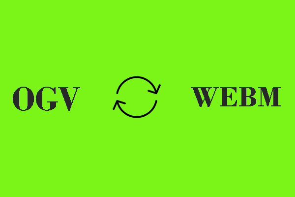 Watch: How to Convert OGV to WEBM and Vice Versa Quickly?