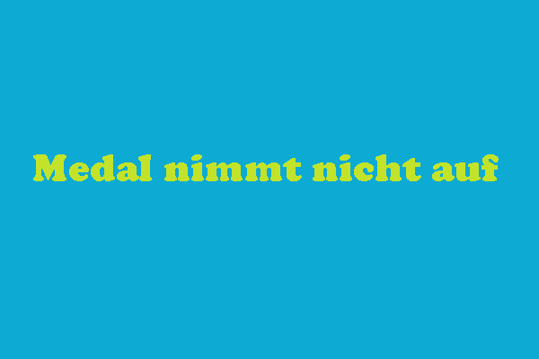Medal nimmt nicht auf – 7 effektive Lösungen im Überblick