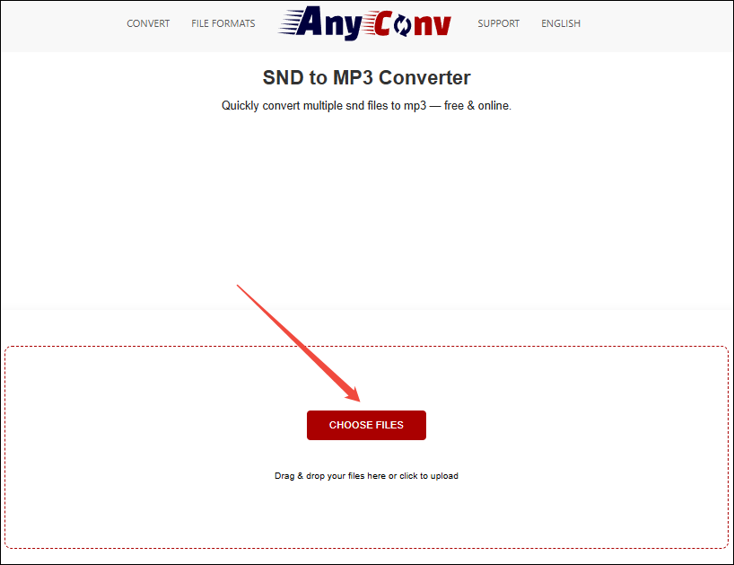 Click on CHOOSE FILES in AnyConv to input your SND files