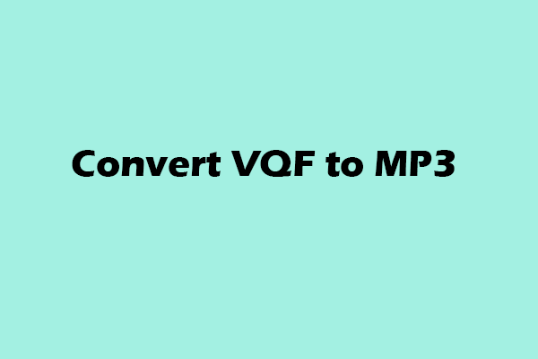 Pro Guide on How to Convert VQF to MP3 Easily and Quickly