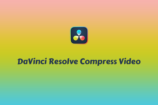 Proven Steps to Compress Video in DaVinci Resolve | Complete Guide