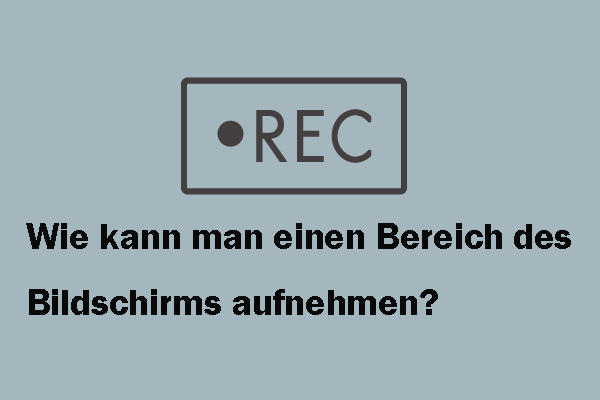 Wie kann man einen bestimmten Bereich des Bildschirms aufnehmen? [Windows/Mac] – 6 Top-Tools im Überblick