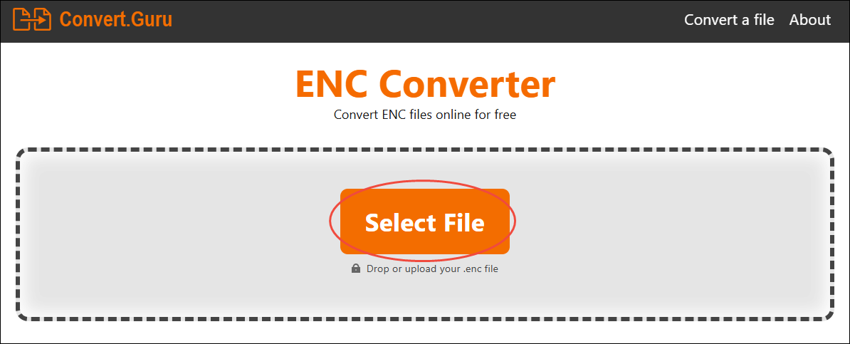 Click on Select File in Convert.Guru to upload your ENC file