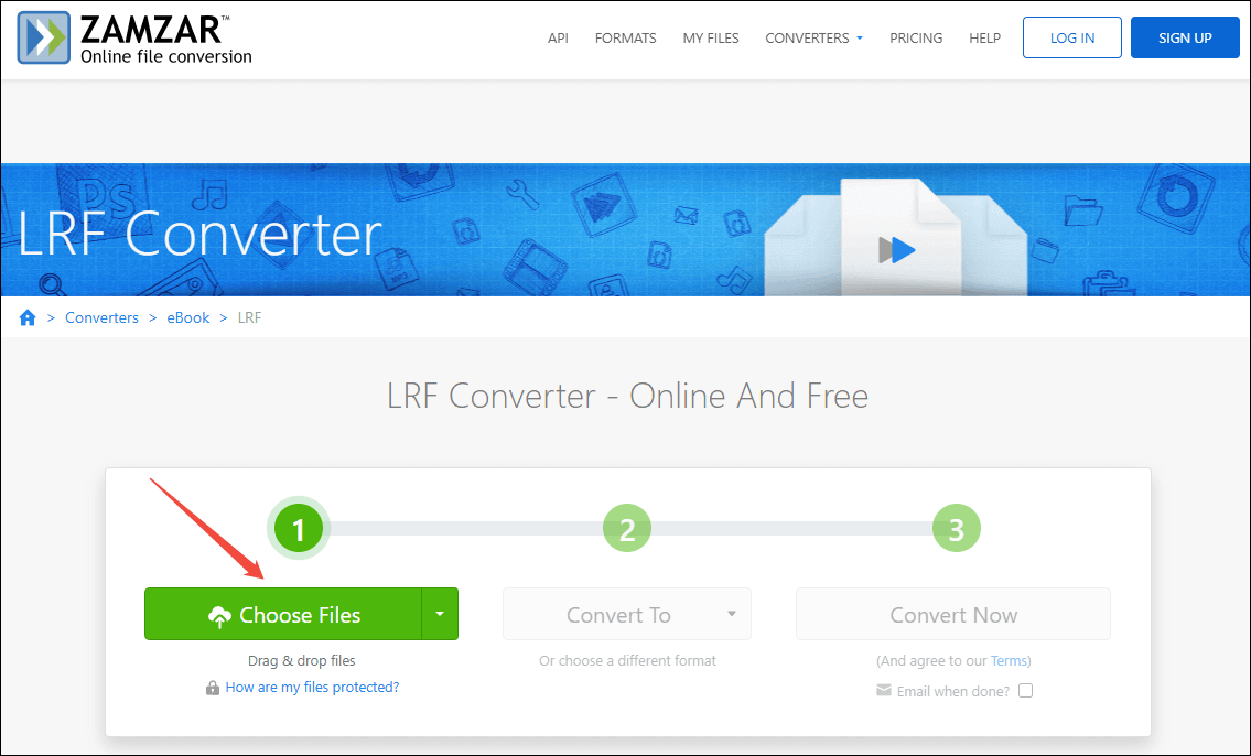 Click on Choose Files in Zamzar to import your LRF file