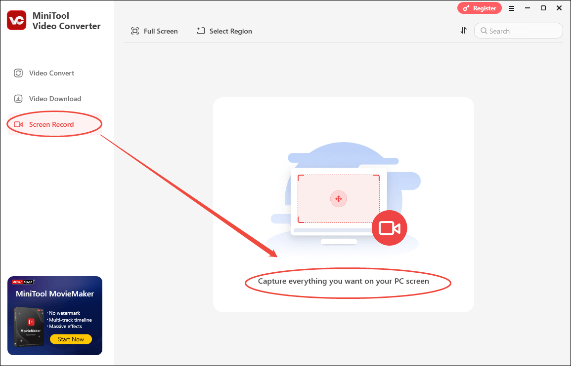 Click on Capture Everything you want on your PC screen in MiniTool Video Converter to enter MiniTool Screen Recorder