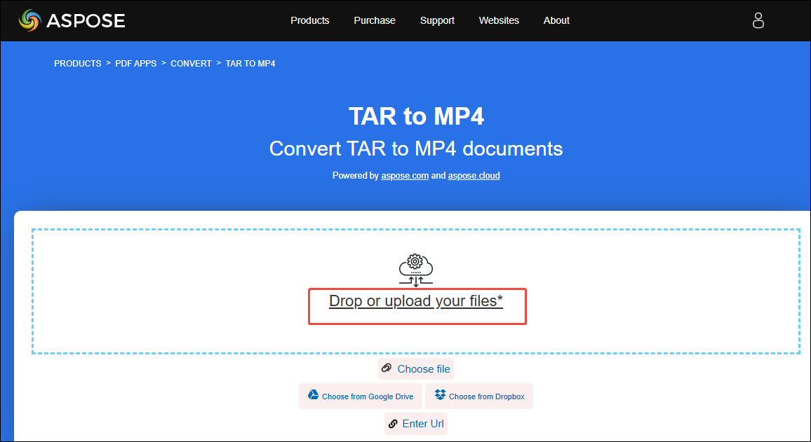 Click on the Drop or upload your files* region in ASPOSE to import your TAR file