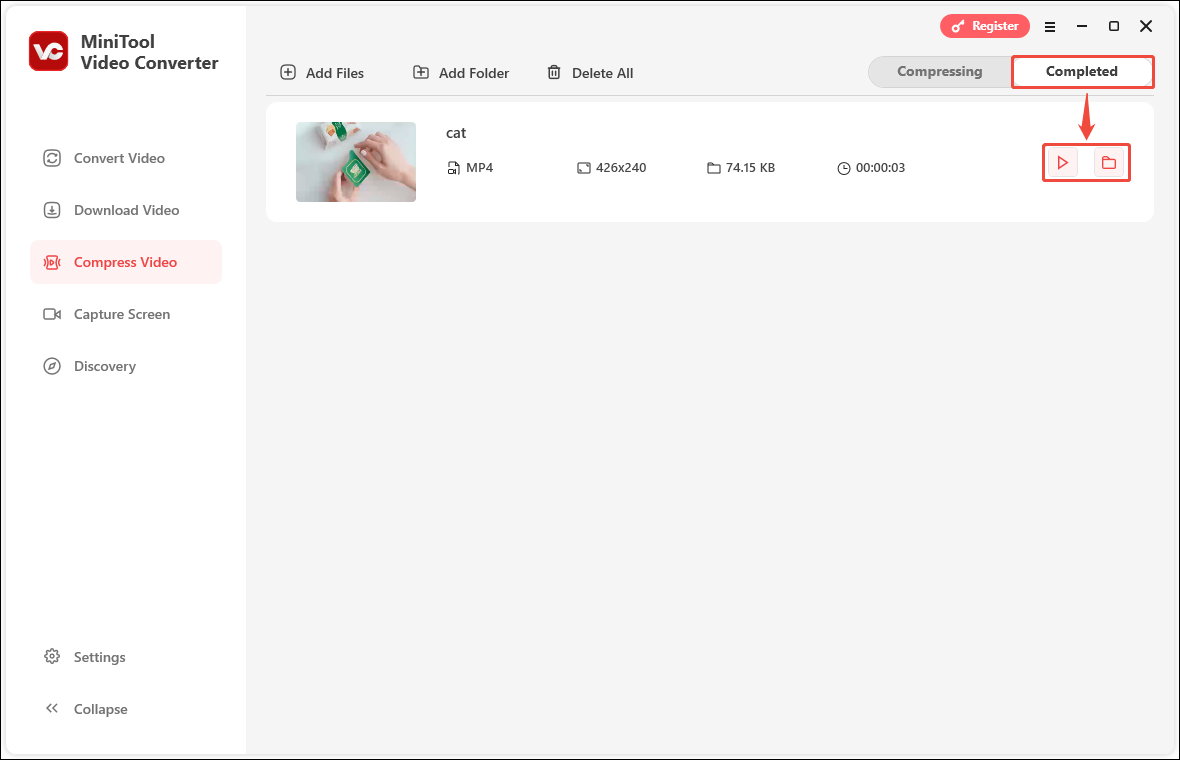 In the Completed tab, click the play icon to play the compressed video, or click the folder icon to navigate to the video file