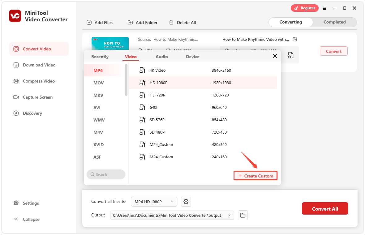 Click the + Create Custom button in MiniTool Video Converter