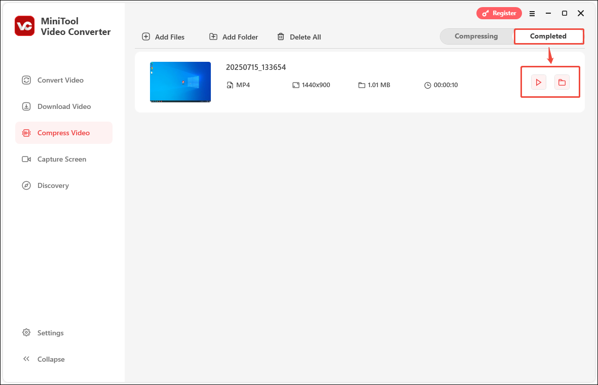 Under MiniTool Video Converter’s Completed tab, click the play icon to play the video directly, or click the folder icon to navigate to the video’s save location