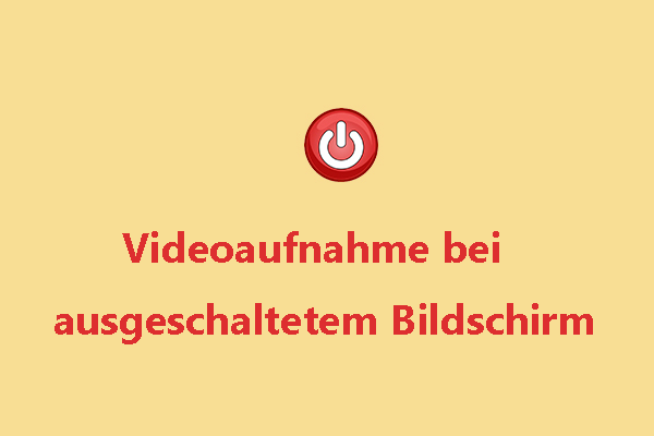 Wie kann man ein Video bei ausgeschaltetem Bildschirm aufnehmen? [iPhone/Android/Computer]