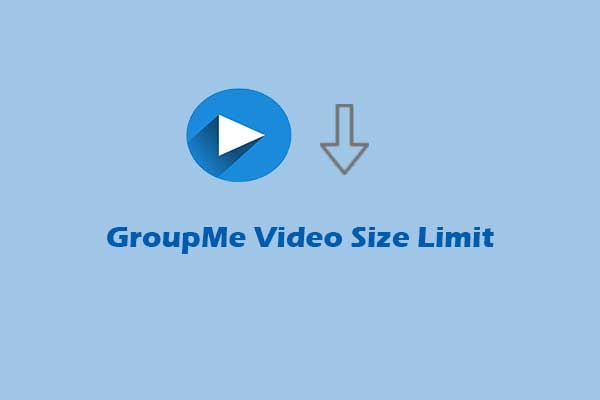 GroupMe Video Size Limit | How to Compress Video for GroupMe