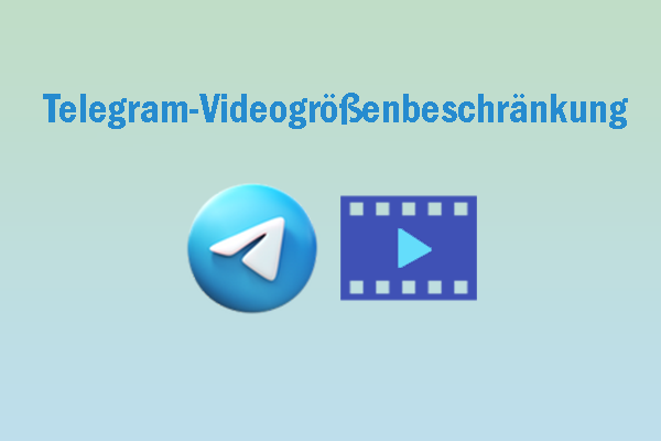 Telegram-Videogrößenbeschränkung von 2 GB umgehen – So senden Sie große Videos