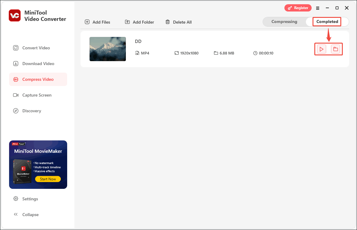 Under MiniTool Video Converter’s Completed tab, click the play icon to view the compressed video and click the folder icon to locate it
