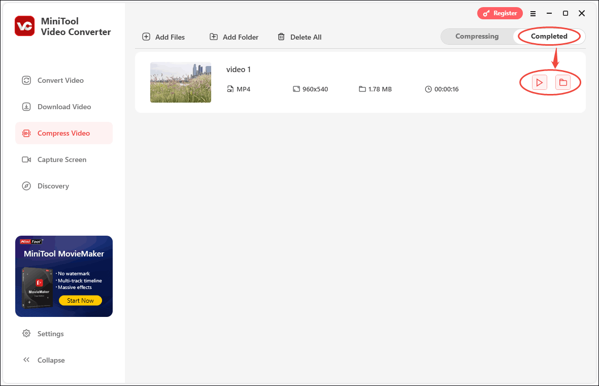 In MiniTool Video Converter’s Completed tab, click the play icon to play the compressed video and click the folder icon to locate it on your computer