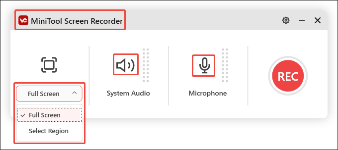 In MiniTool Screen Recorder window, click the Full screen option to open the drop-down menu, choose Full screen or Select region to record, and decide whether to record the audio from the system or a microphone