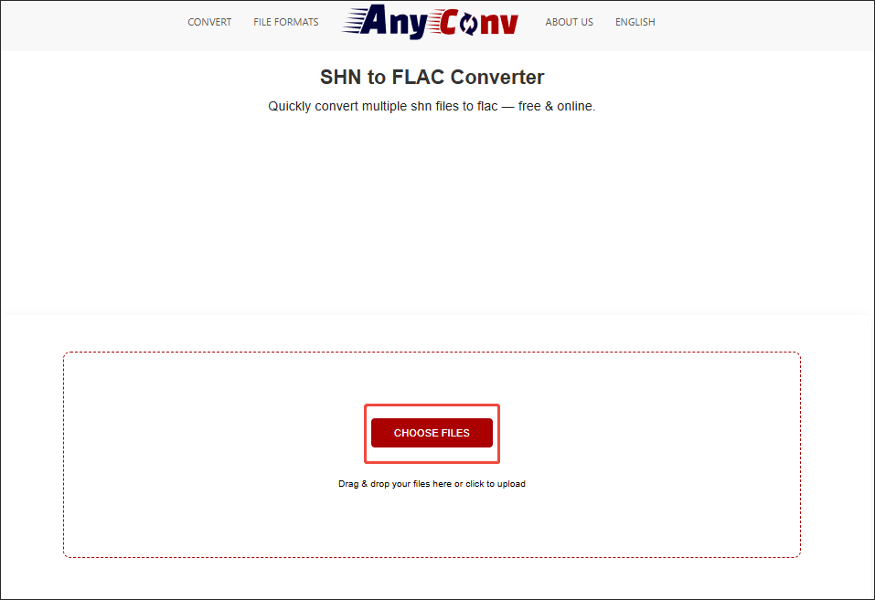 Click on CHOOSE FILES in AnyConv to import your SHN files