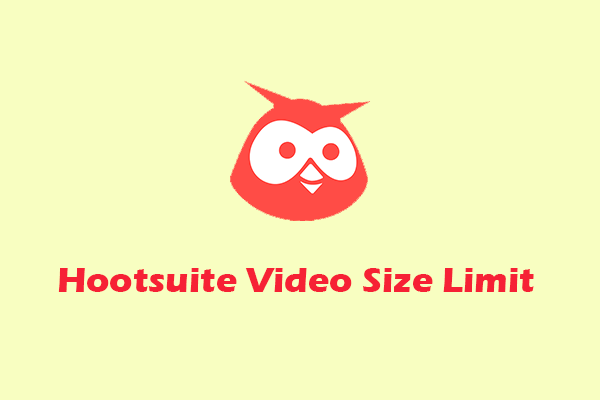 Pro Guides on How to Break 1GB Hootsuite Video Size Limit: 4 Ways
