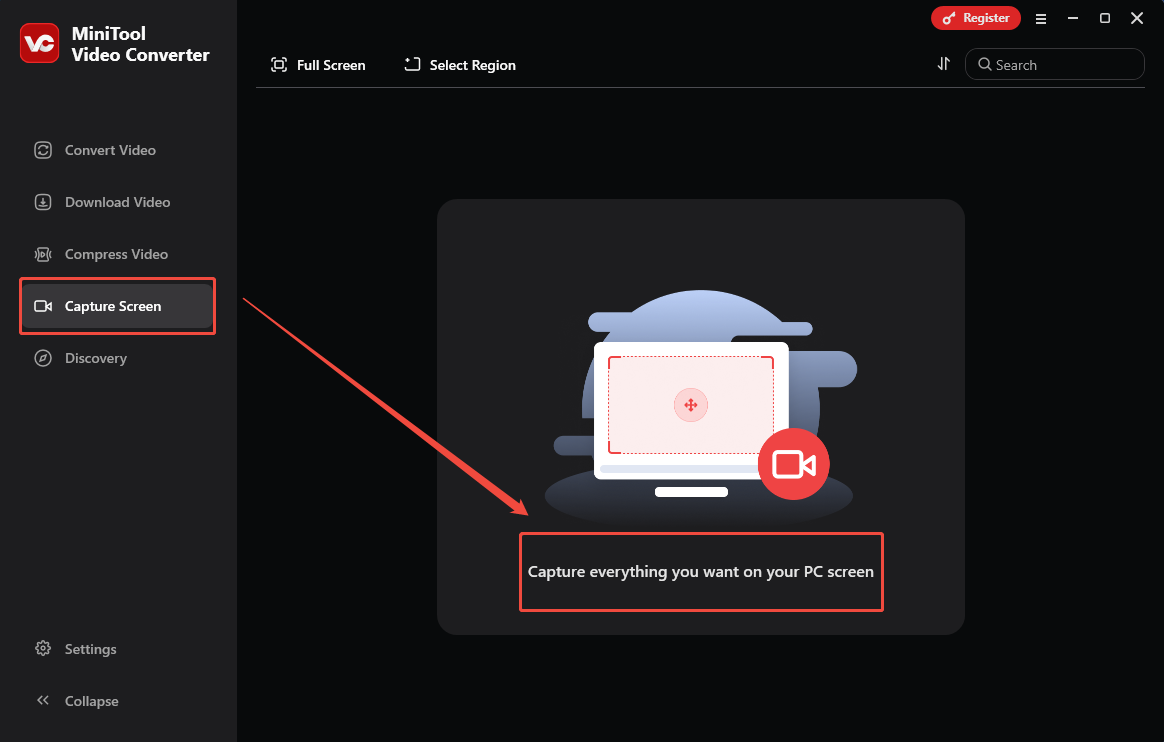 Click on the Capture everything you want on your PC screen area in MiniTool Video Converter to enter the MiniTool Screen Recorder window