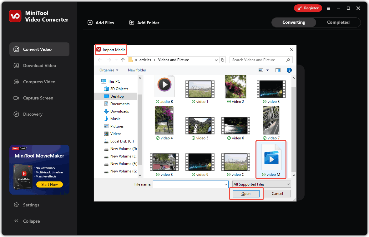 In MiniTool Video Converter’s Import Media window, choose your target video file and click the Open button