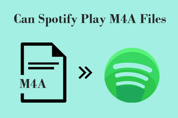 Can Spotify Play M4A Files? 3 Quick Methods Worth Reading