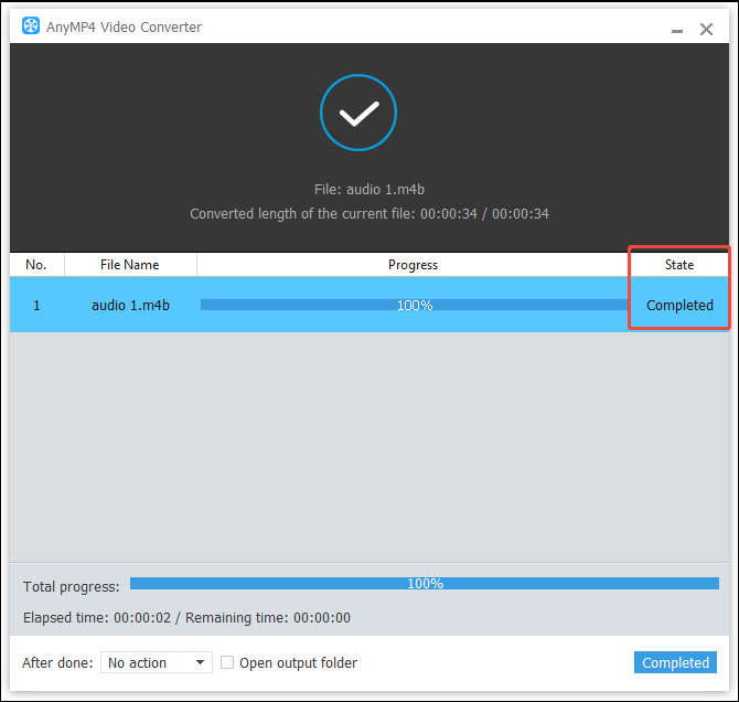 In AnyMP4 Video Converter, check whether the conversion task is completed under the State column