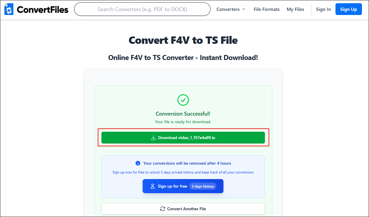 On the ConvertFiles’s page of converting F4V to TS, click the Download button to save the converted file